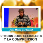 NUTRICIÓN DESDE EL EQUILIBRIO Y LA COMPRENSIÓN - José María Montserrat
