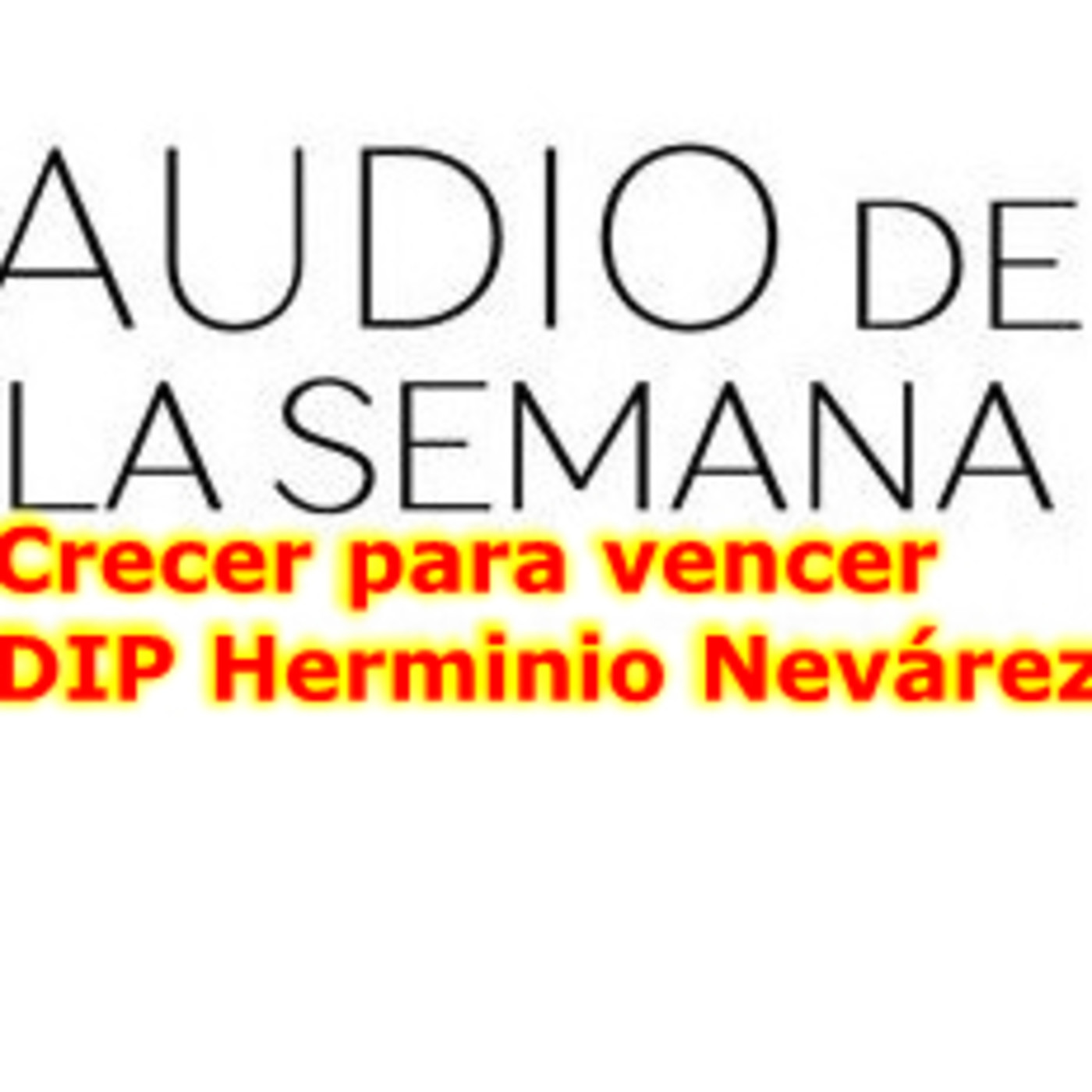 Podcast Audio de la semana