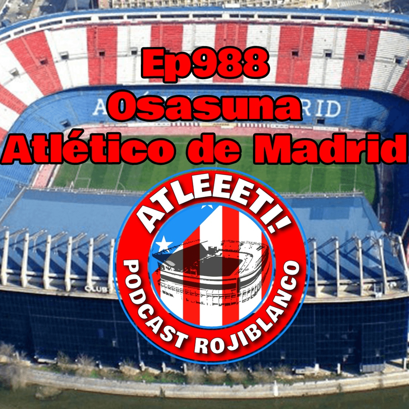 Ep988: Osasuna 2-0 Atlético de Madrid
