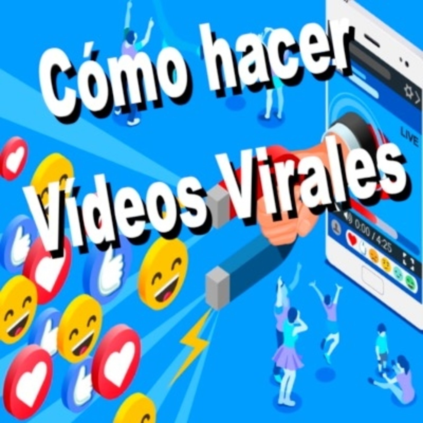 Cómo hacer un vÍdeo viral episode artwork