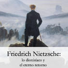 Clase 2: Nietzsche: el retorno a los griegos y el espíritu presocrático - Dra. Ana Minecan