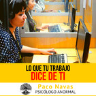 Lo que Tu Trabajo DICE DE TI