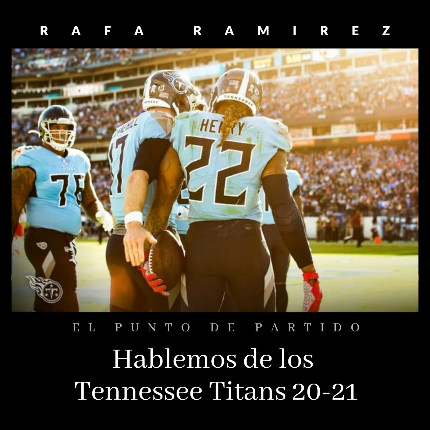 NFL Hablemos de los Tennessee Titans 20-21 episode artwork