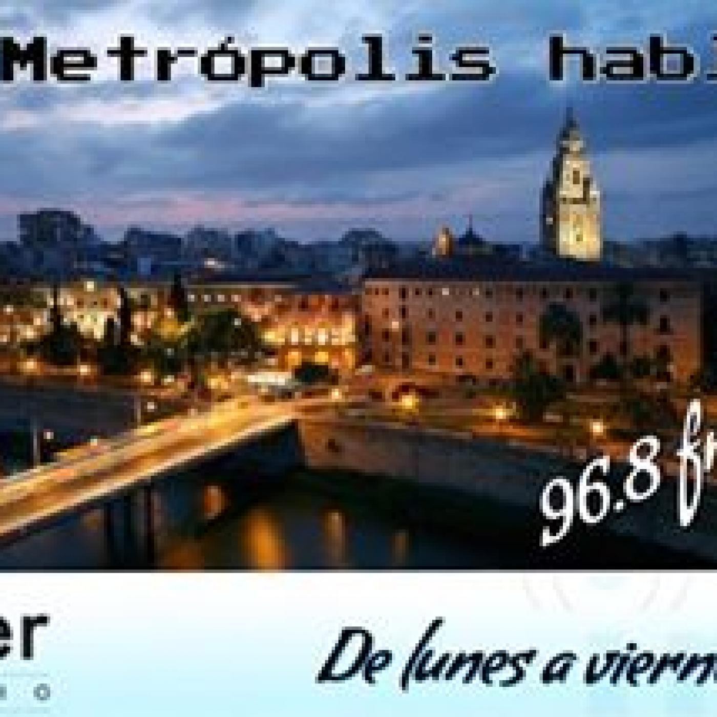 La Metrópoli Habla