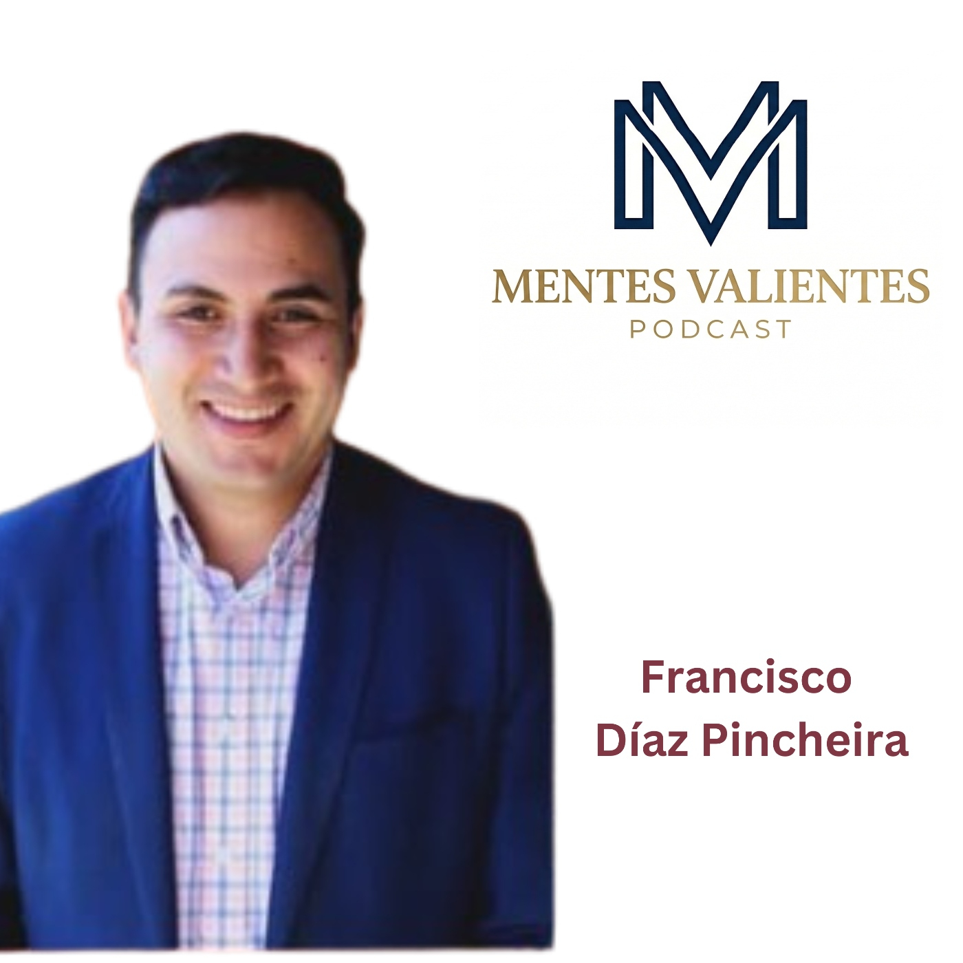 Mentes Valientes Podcast