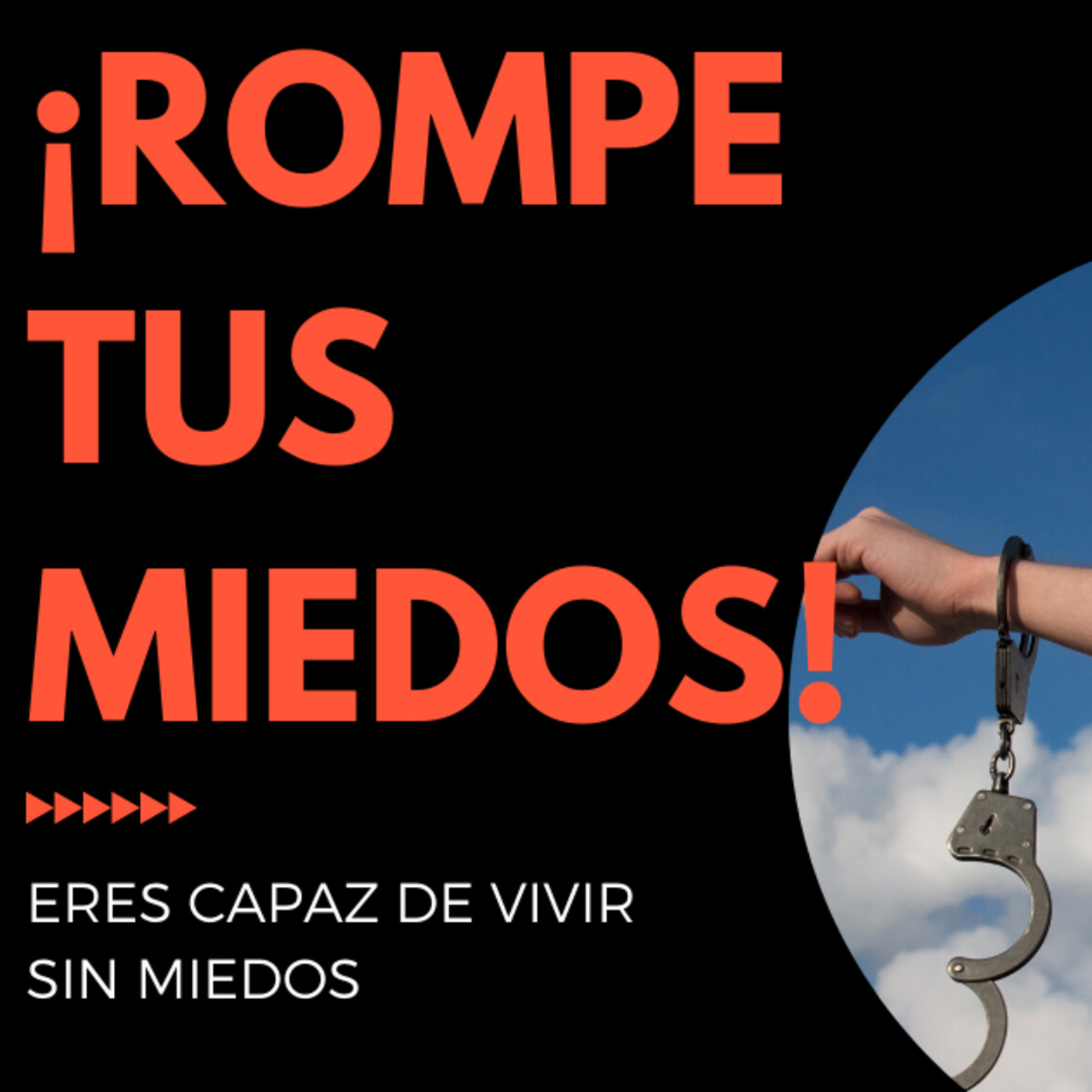 Rompe Tus Miedos
