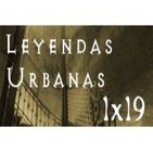 LSdE - 1x19 - Leyendas urbanas (con Carlos Canales)
