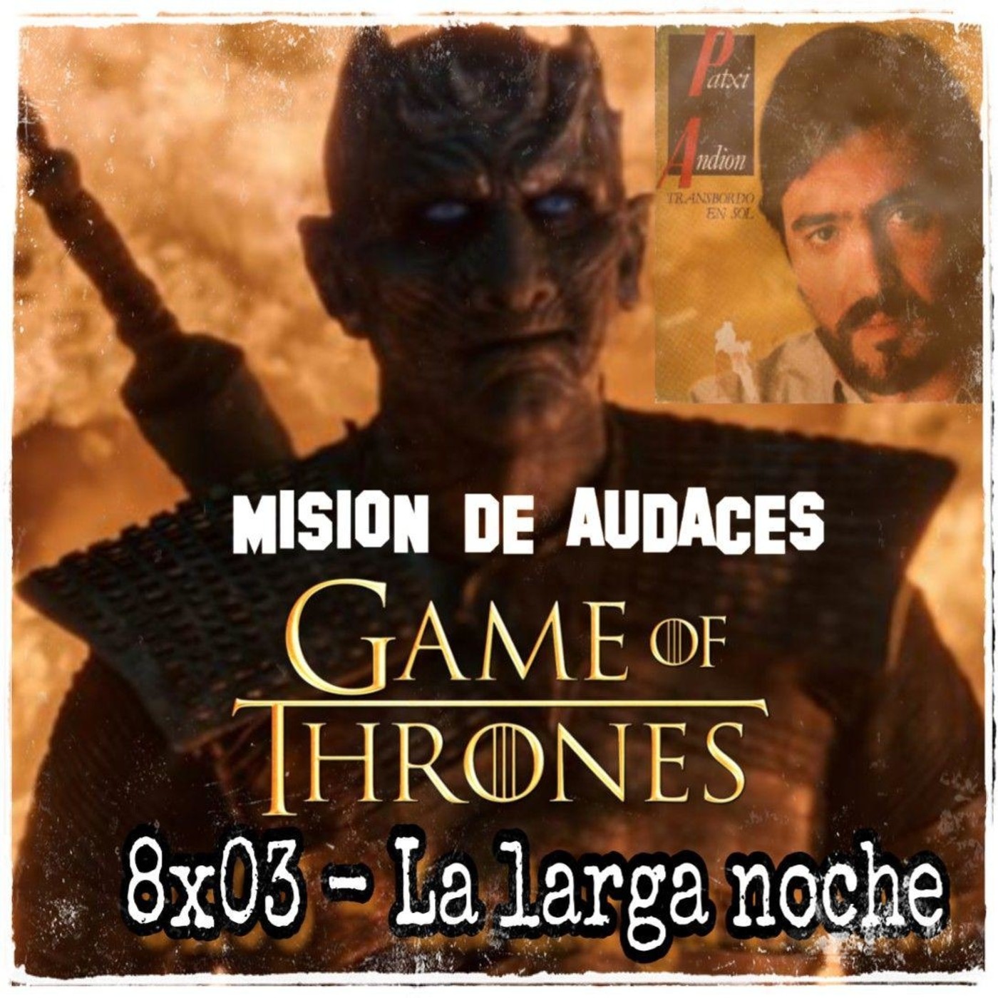 5x03 - MDA - Juego de Tronos - 8x03 - La larga Noche episode artwork