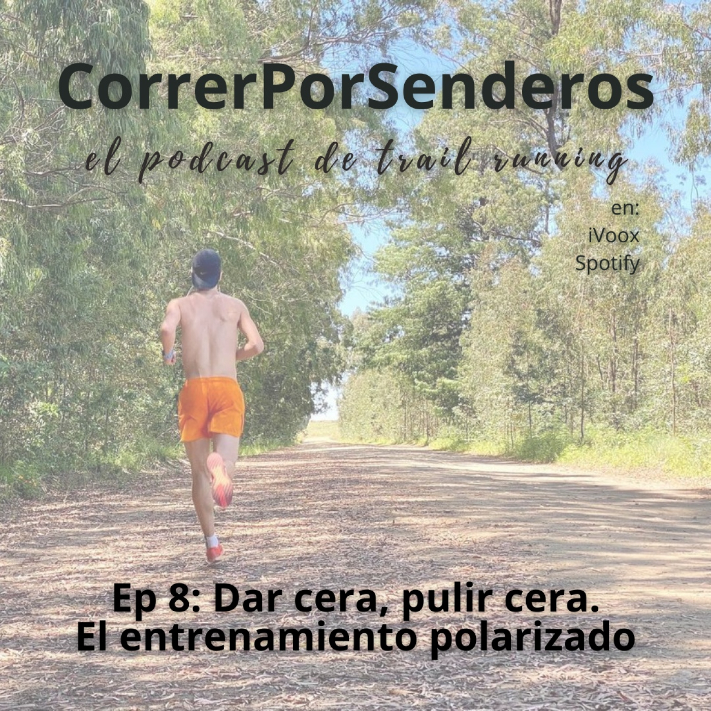 CorrerPorSenderos | El podcast de trail-running
