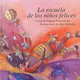 "La escuela de los niños felices"
