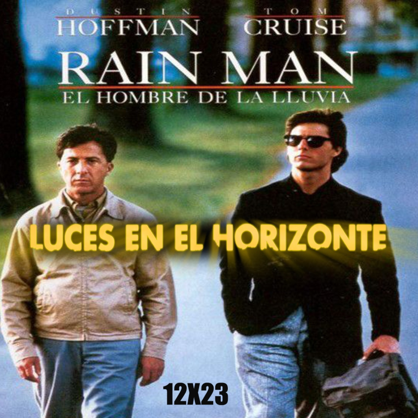 Rain Man - Luces en el Horizonte 12X23