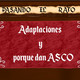 Adaptaciones y porque dan Asco