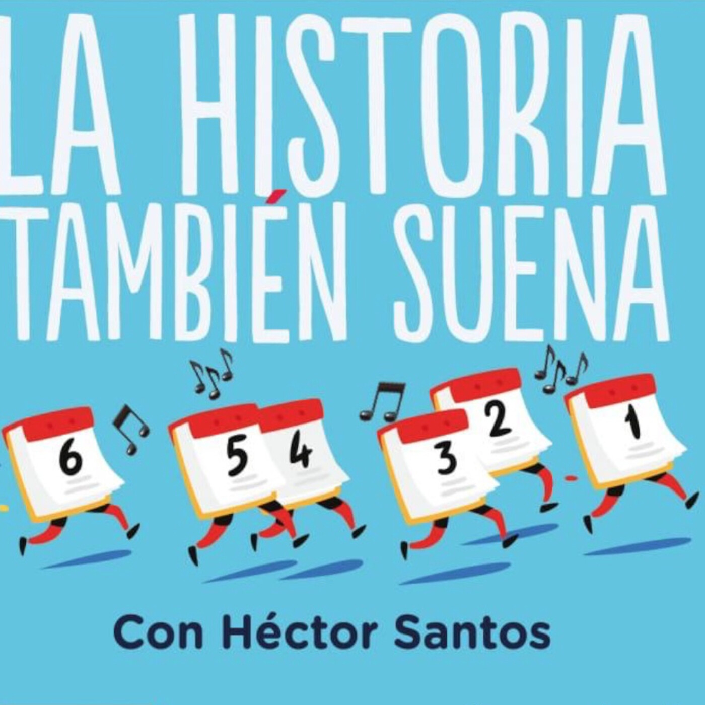 La Historia También Suena
