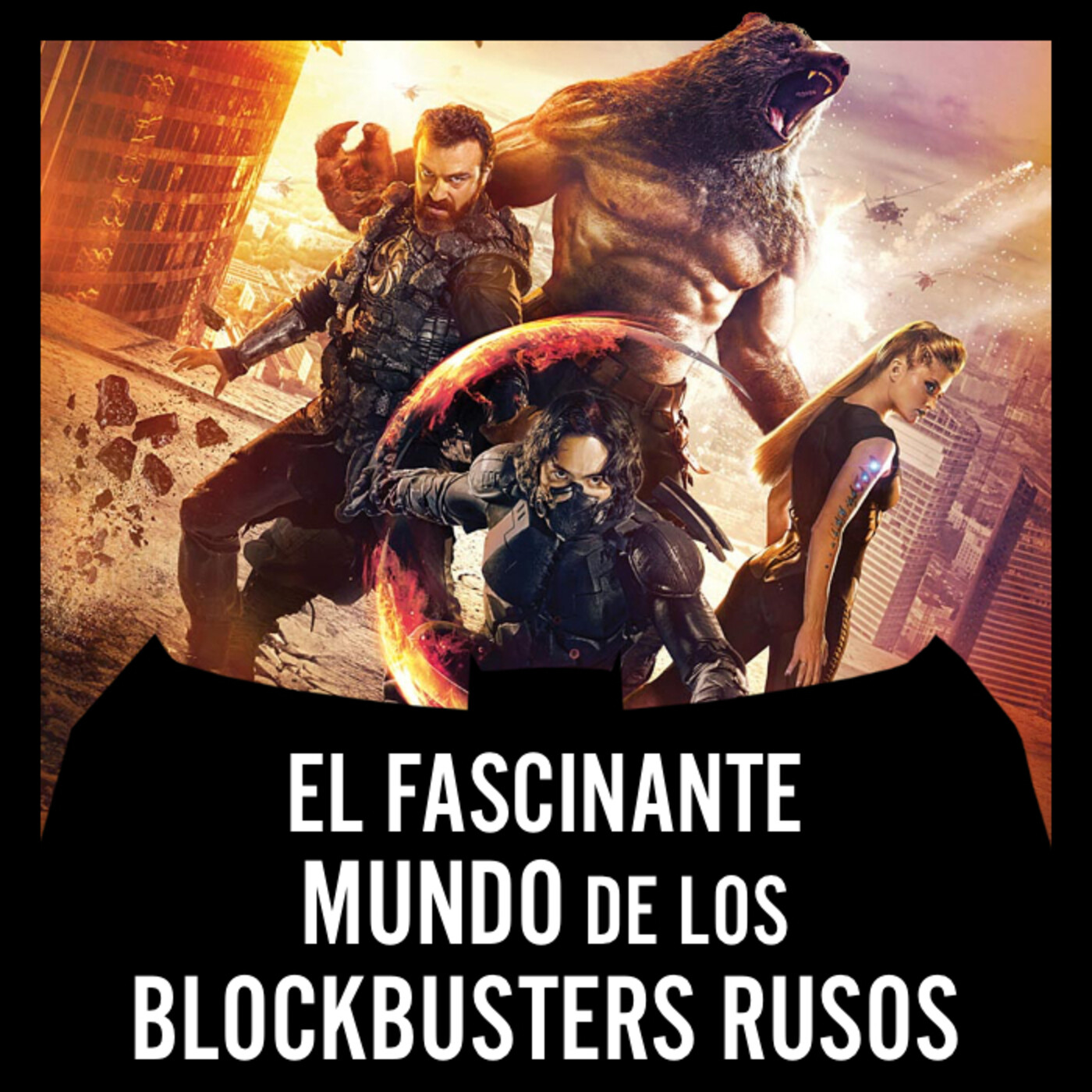 Batseñales & Co. | El fascinante mundo de los blockbusters rusos