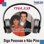 Siga Pessoas e Não Pins - Tim e Connie Foley
