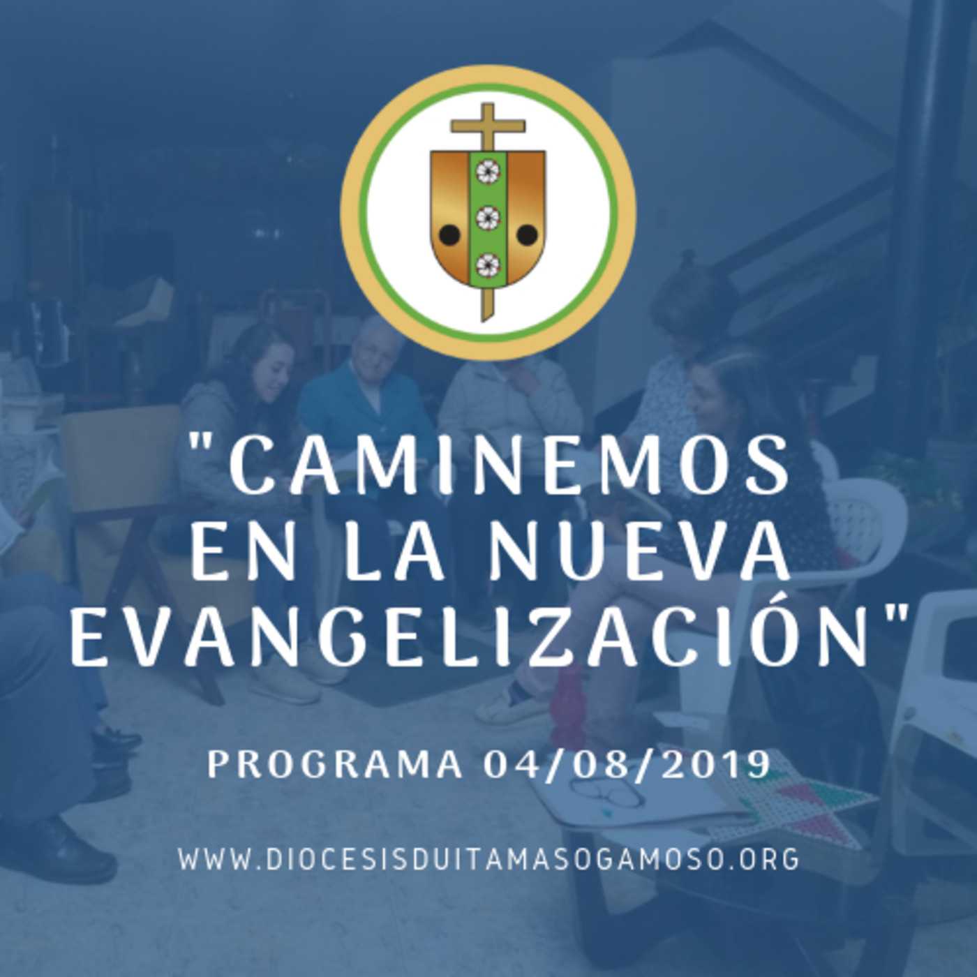 Caminemos en la Nueva Evangelización