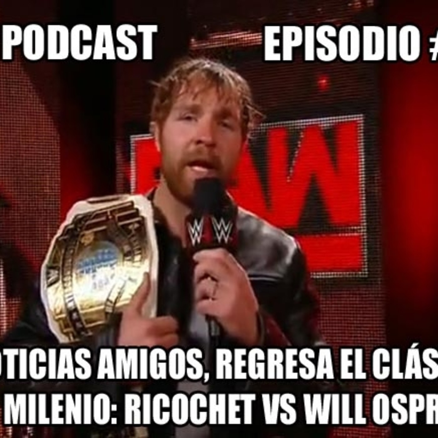 One Fall Podcast # 13 - Recordando a Brazo de Oro, análisis Smackdown, WWE Backlash y mas episode artwork