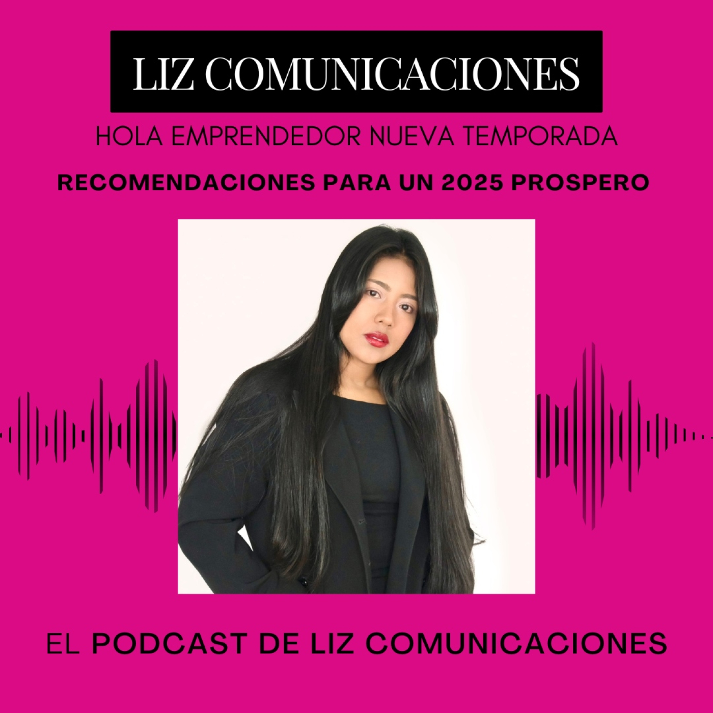 El Podcast de Liz Comunicaciones