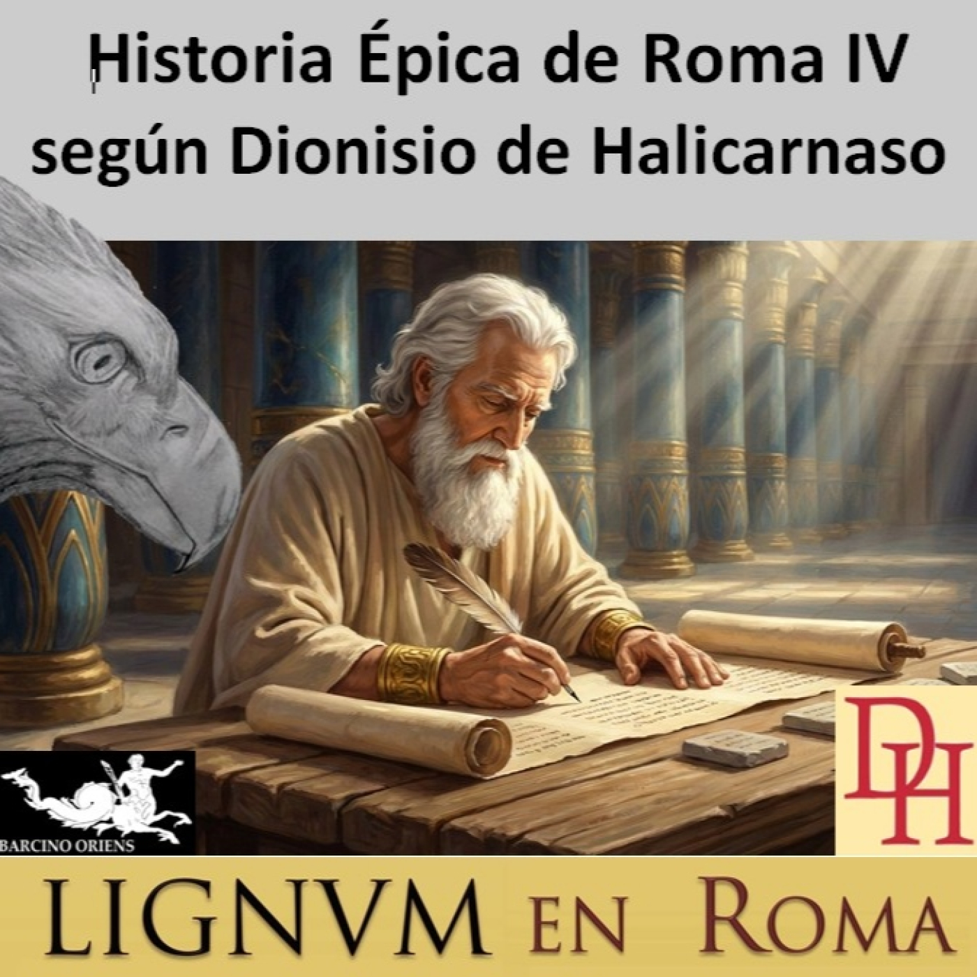 Historia Épica de Roma IV, según Dionisio de Halicarnaso episode artwork