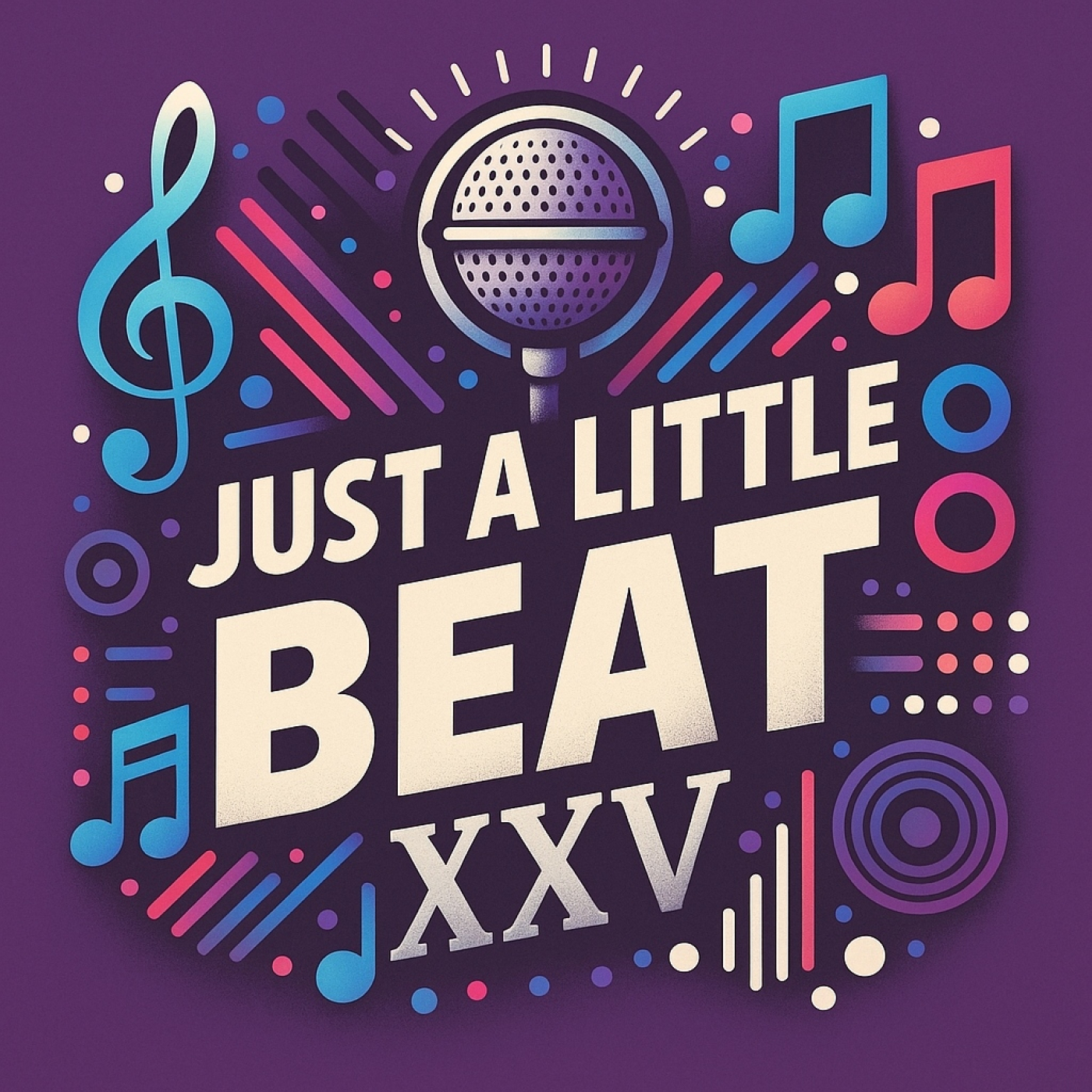 JUST A LITTLE BEAT 25 OUR PLAYLIST episode artwork