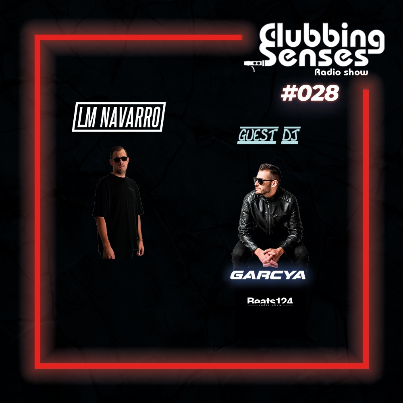 Clubbing Senses 028 | Guest DJ: Garcya episode artwork