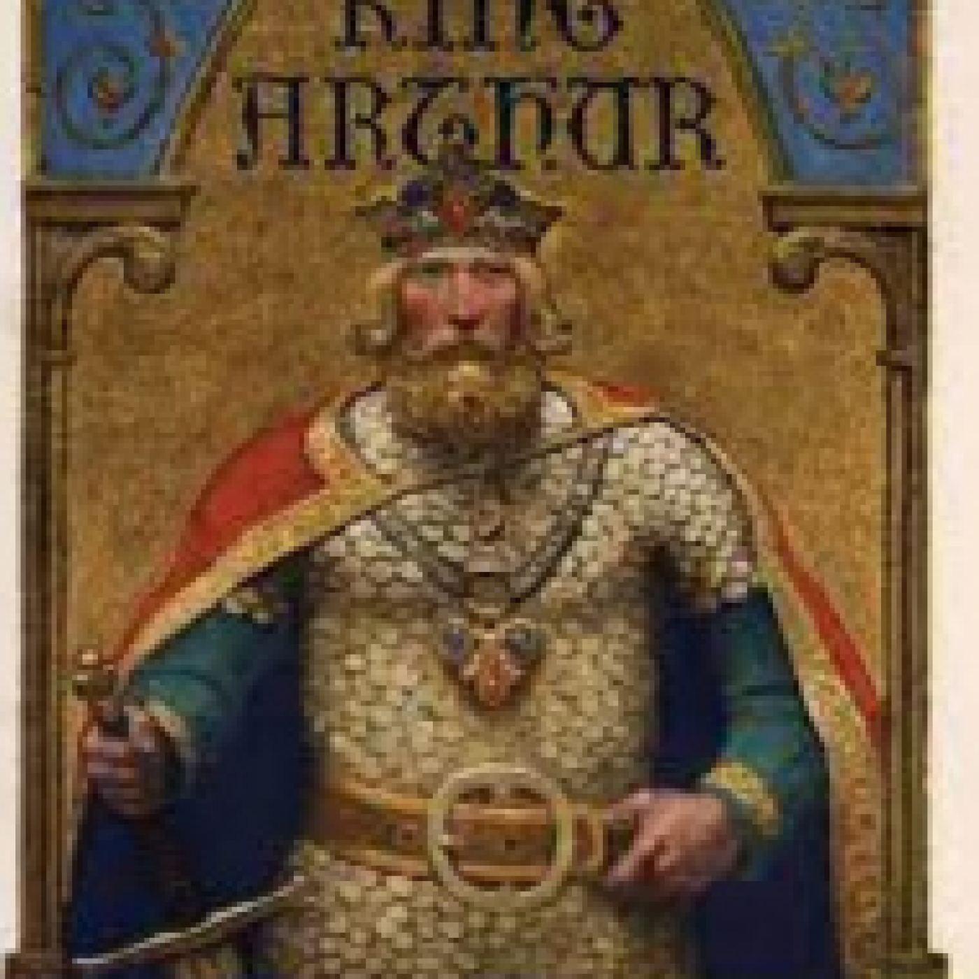 Héroes de leyenda: El rey Arturo