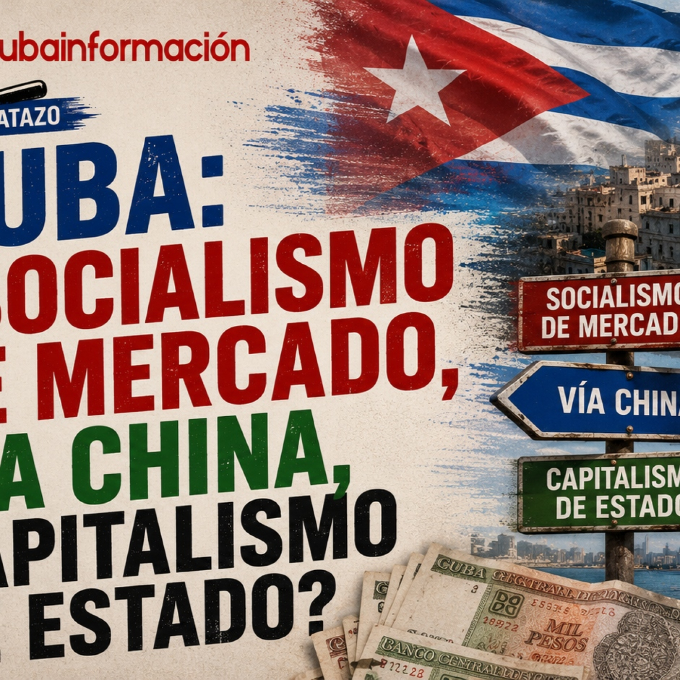 Cuba: ¿socialismo de mercado, vía china, capitalismo de estado?