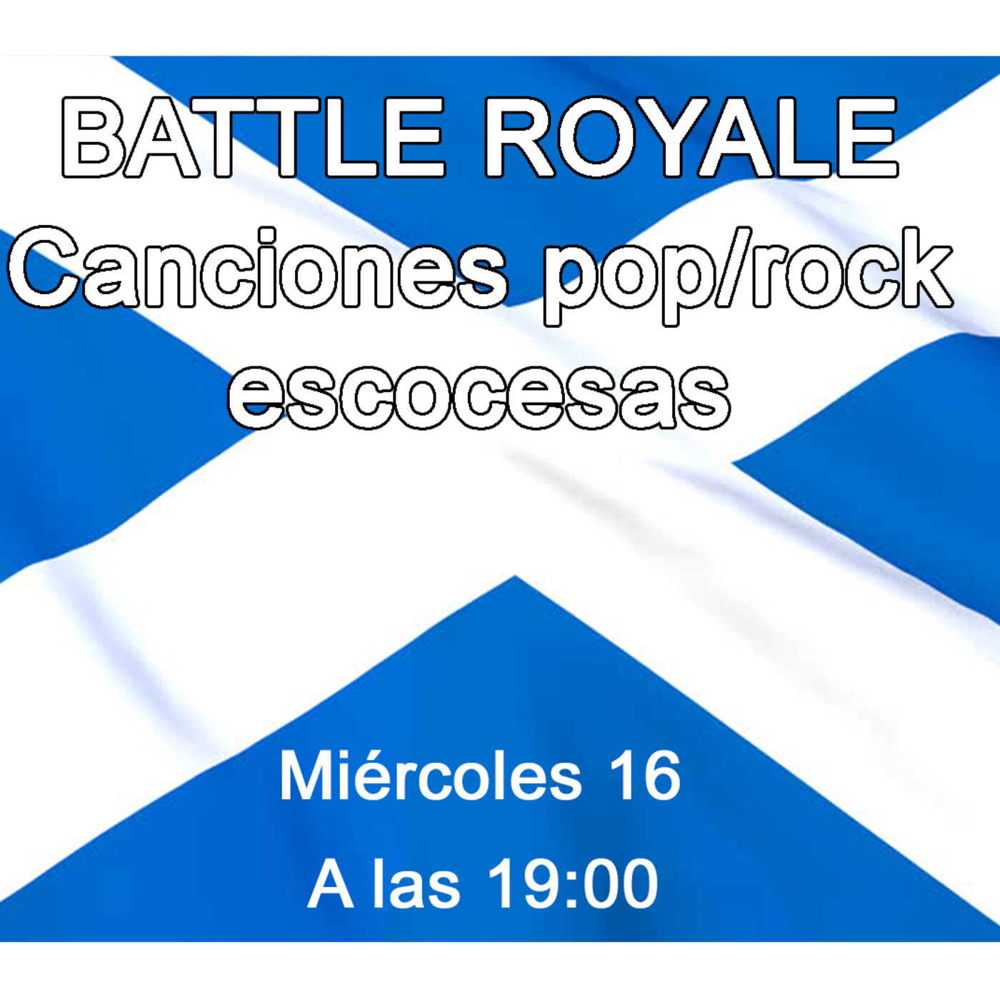 Battle Royale: Canciones pop/rock escocesas episode artwork