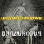 Luces en el Horizonte: EL FANTASMA DE COCK LANE