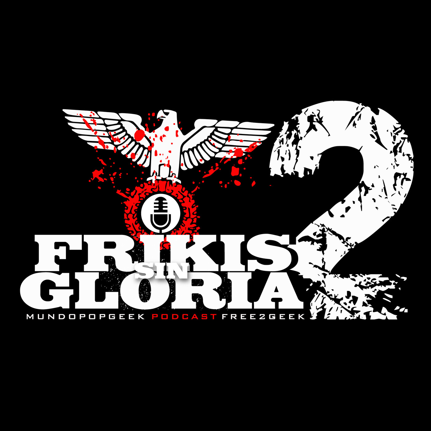 Frikis Sin Gloria