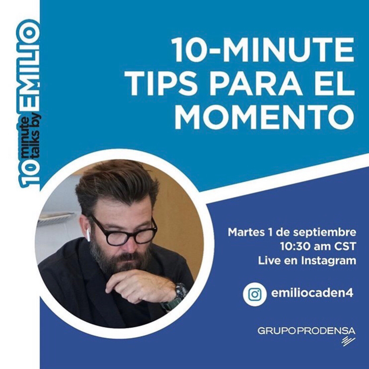 10-MINUTE TIPS by EMILIO CADENA