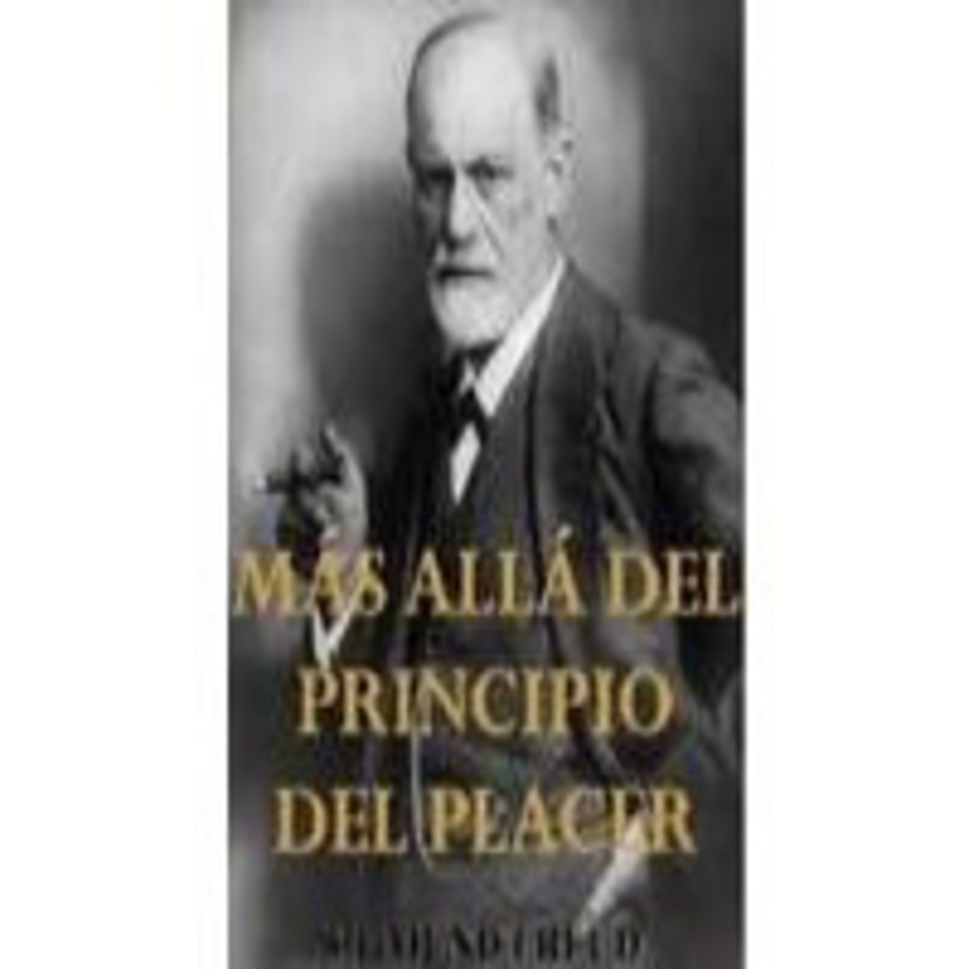 Más allá del Principio del Placer - Sigmund Freud episode artwork