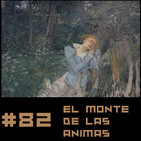 #82 Especial Halloween 1 El Monte de las Animas de Gustavo Adolfo Becquer