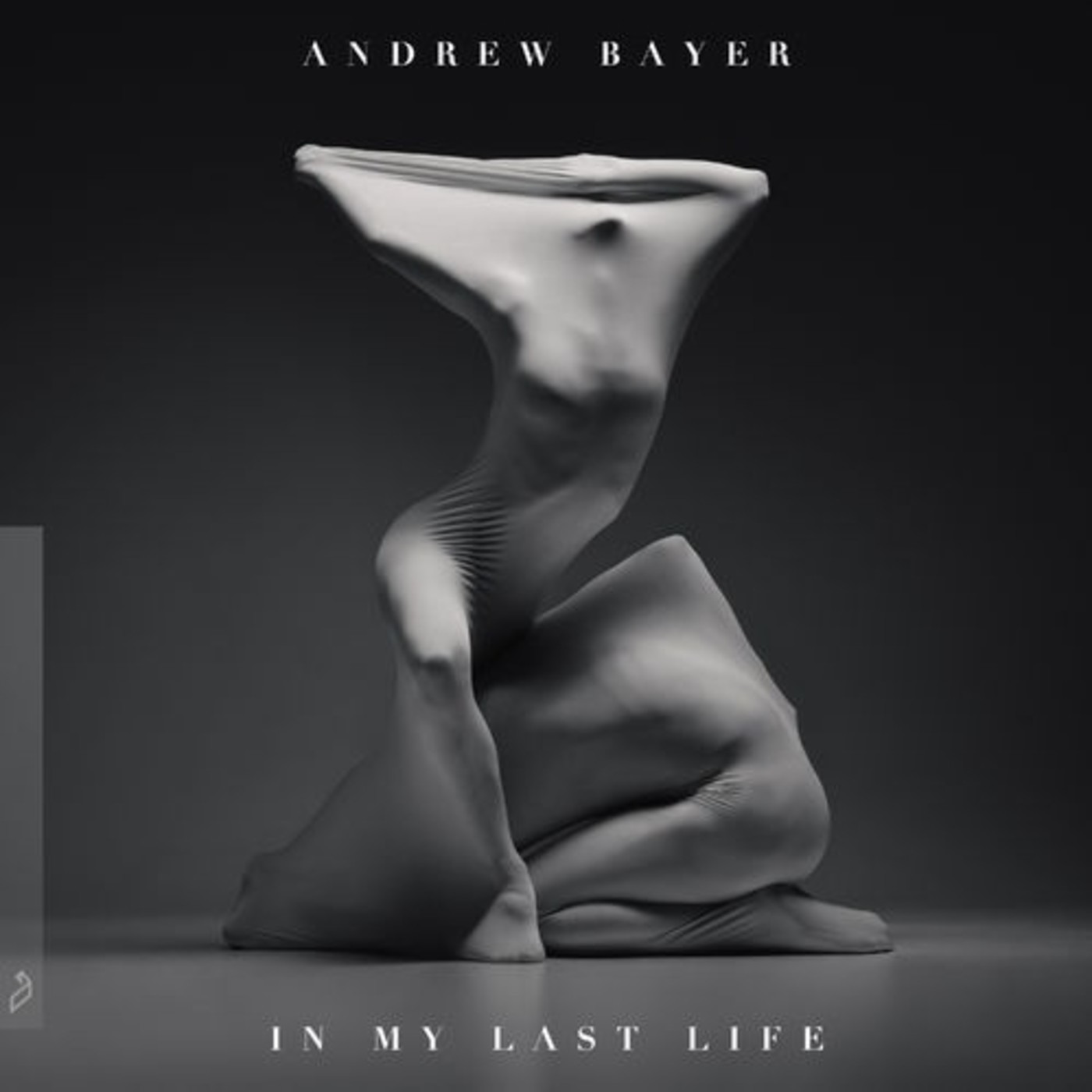 Andrew Bayer - In My Last Life [2018]