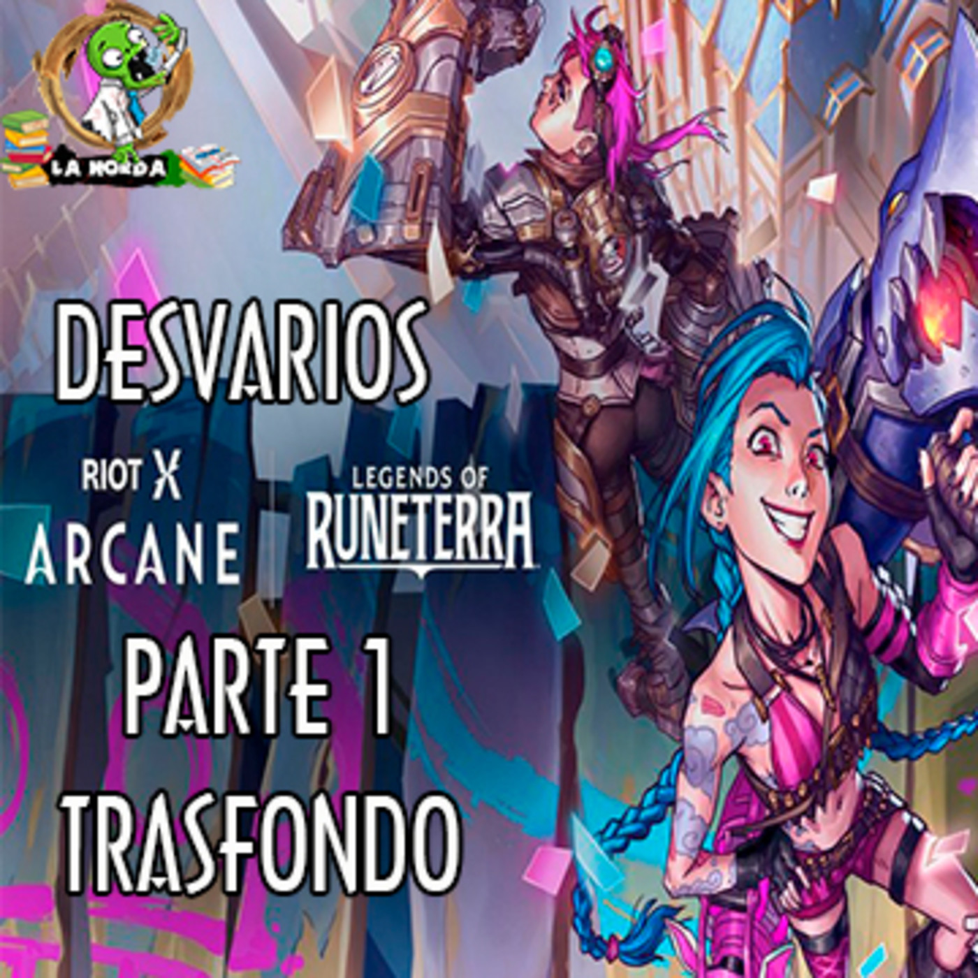 La Horda Podcast