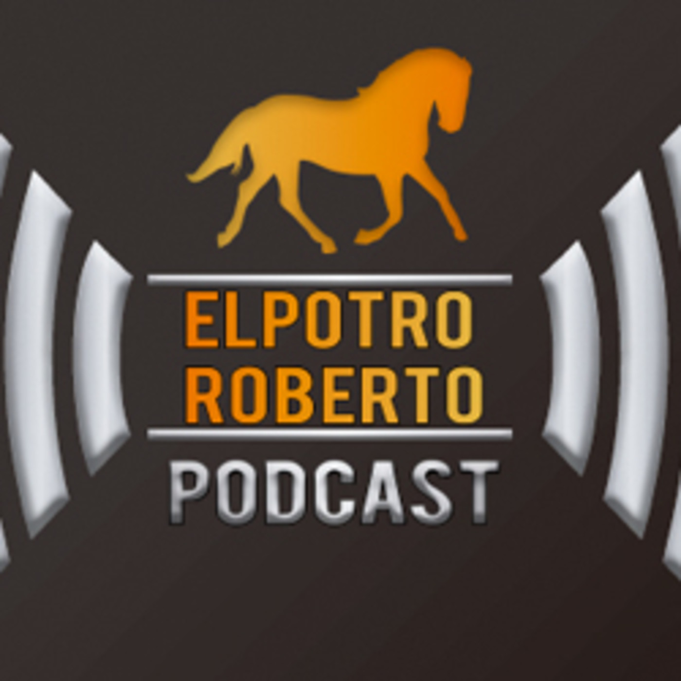 ElPotroRoberto Podcast