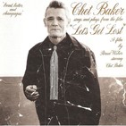 Chet Baker - Let's Get Lost