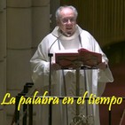 La palabra en el tiempo 07/02/2020