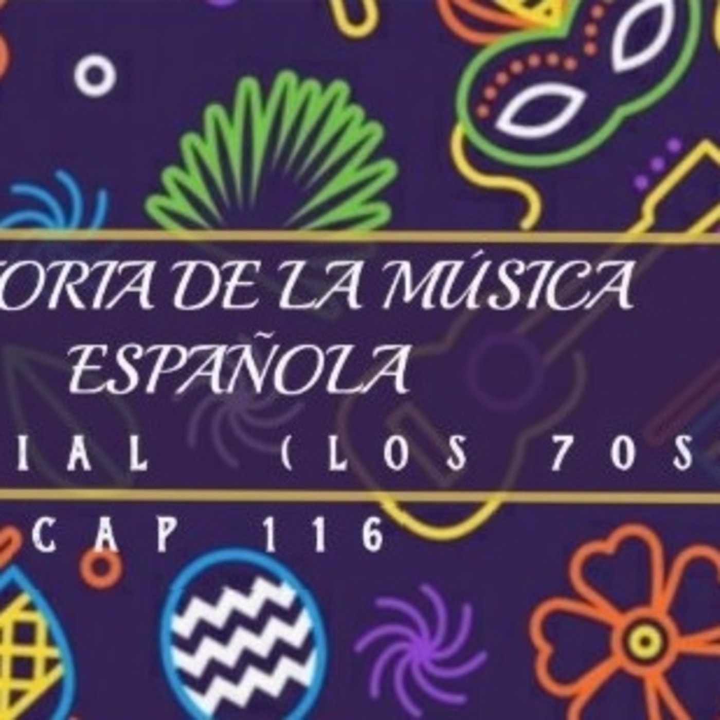Programa 116 de Historia de la Música Española (Especial 70s) episode artwork