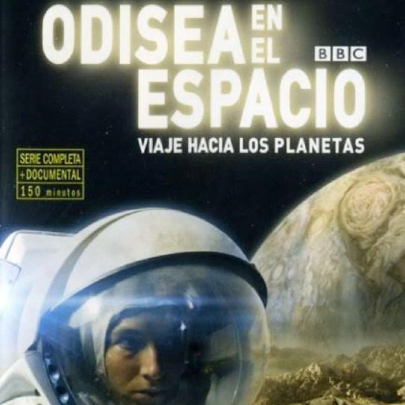 Odisea en el Espacio - BBC (Episodios 1 y 2) episode artwork