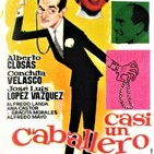 Casi un Caballero (1964) #Comedia #peliculas #audesc #podcast