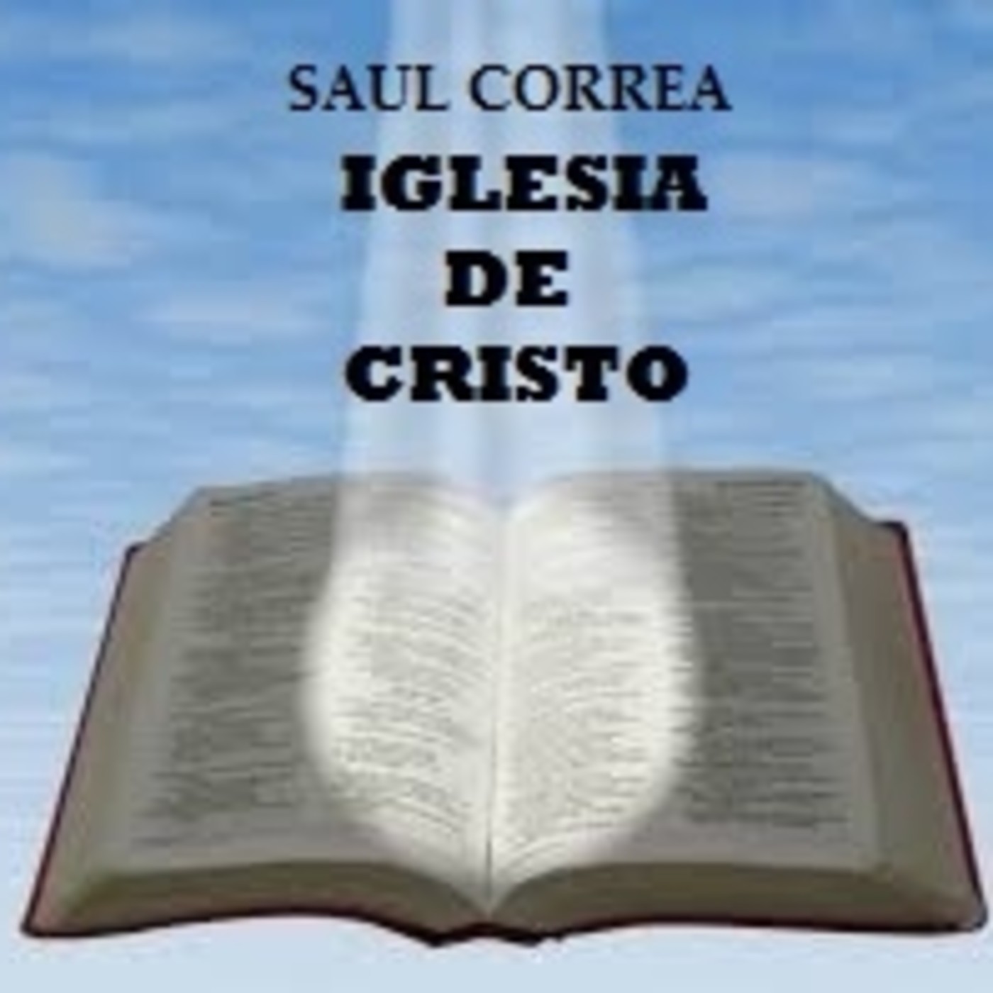 Podcast de IGLESIA DE CRISTO - PREDICAS