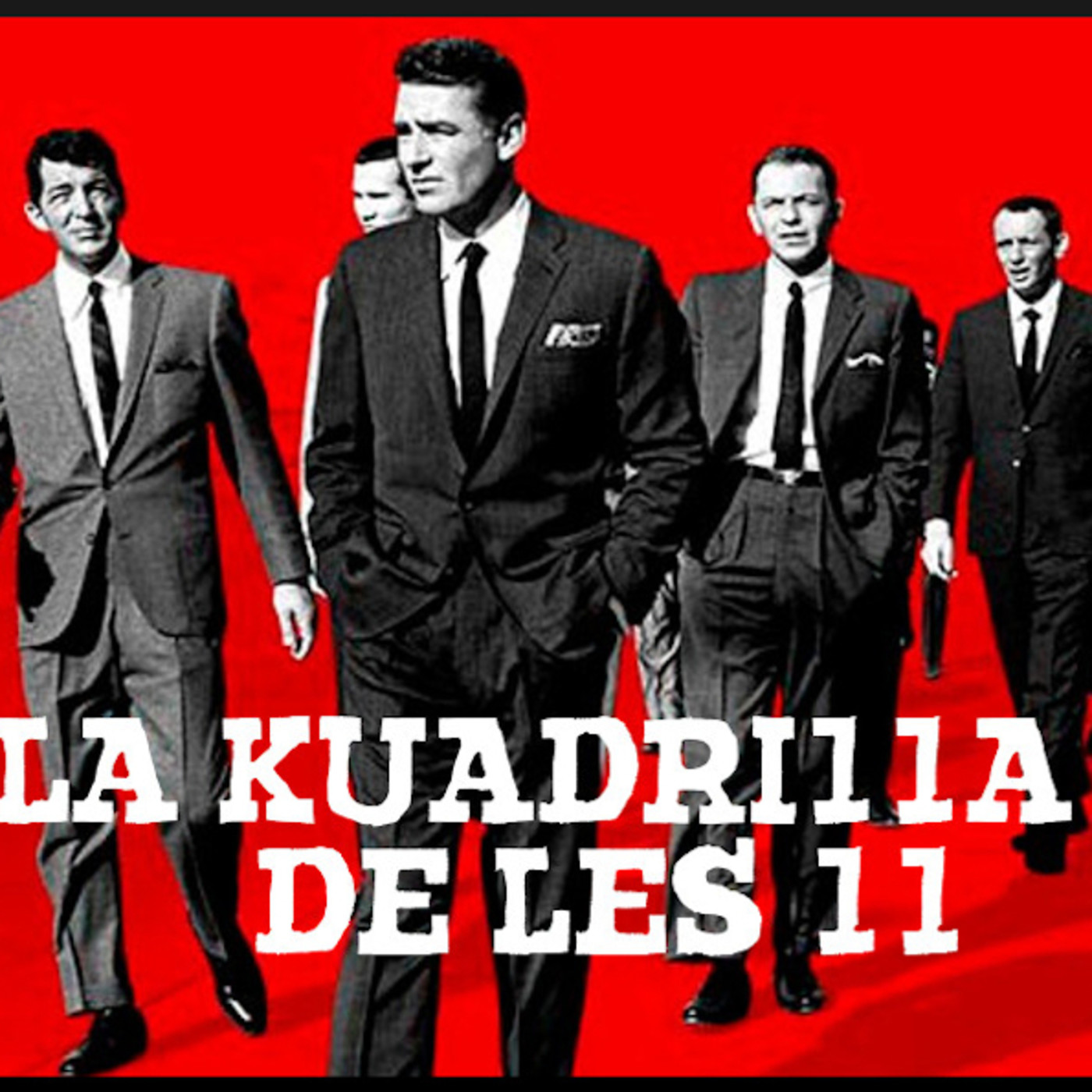 La Kuadrilla de les 11