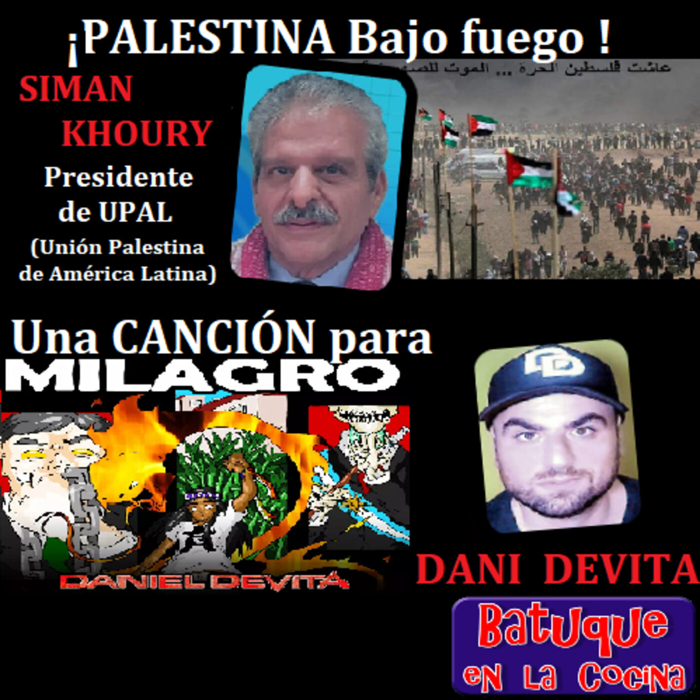 Palestina bajo fuego! – Una canción para Milagro episode artwork