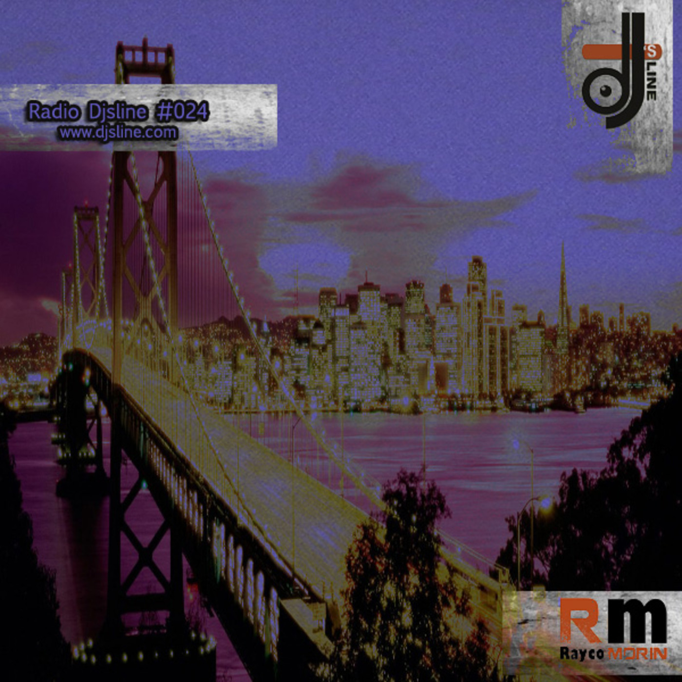 Rayco Morin - Radio Djsline #024 episode artwork