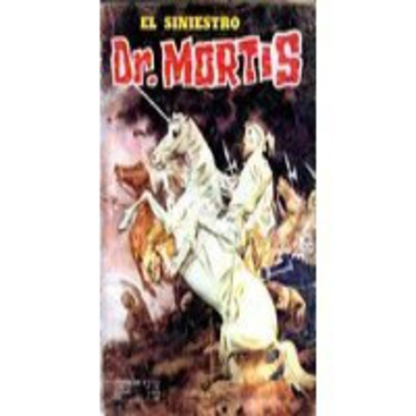 El Pistolero - Dr. Mortis episode artwork