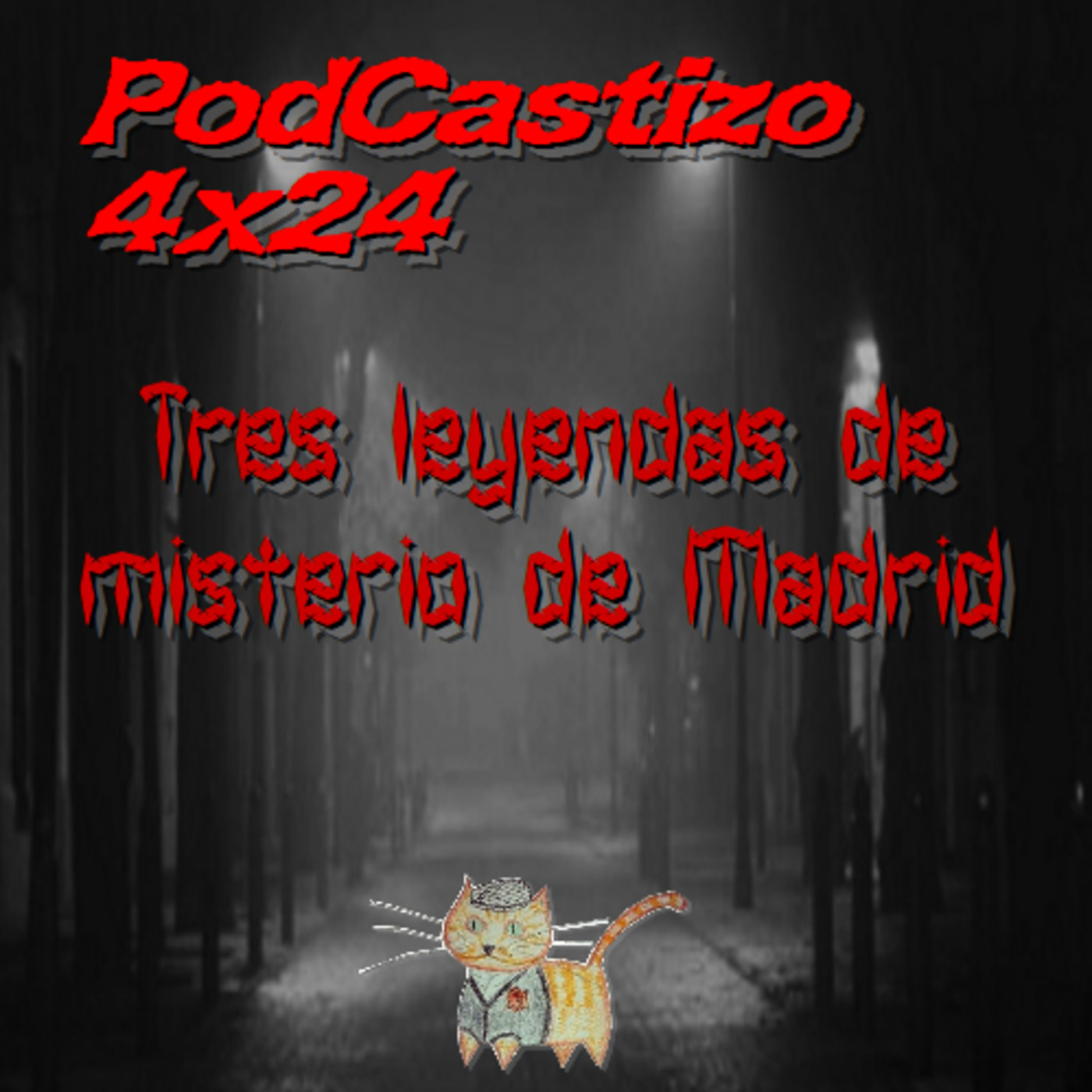 PodCastizo nº. 65: Tres leyendas madrileñas de misterio.