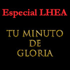 Programa especial. Tu minuto de Gloria I