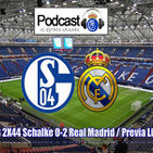 Podcast EQG 2X44 Schalke 0-2 Real Madrid / Previa Liga