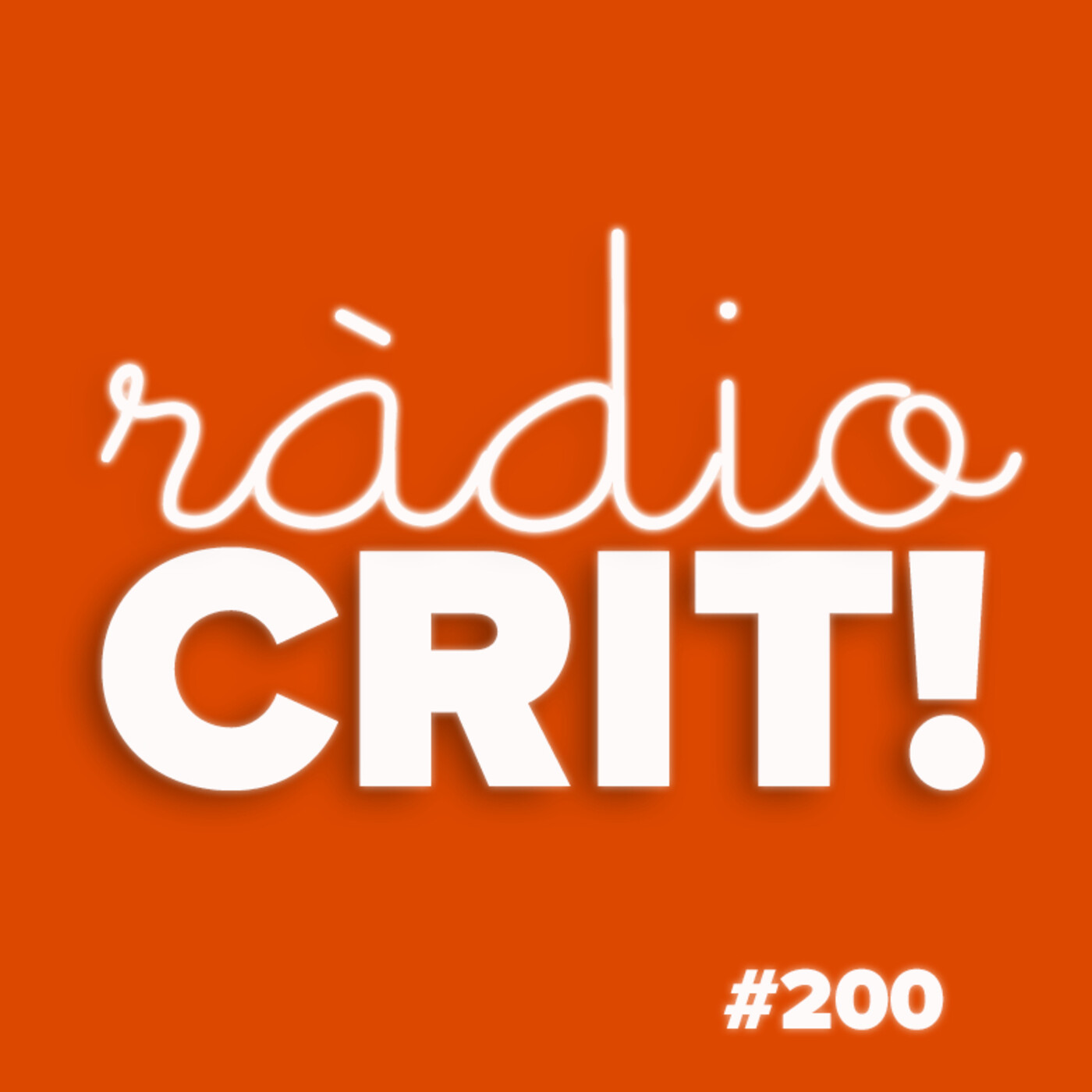 CRIT! Ràdio #200 [2021-11-24]